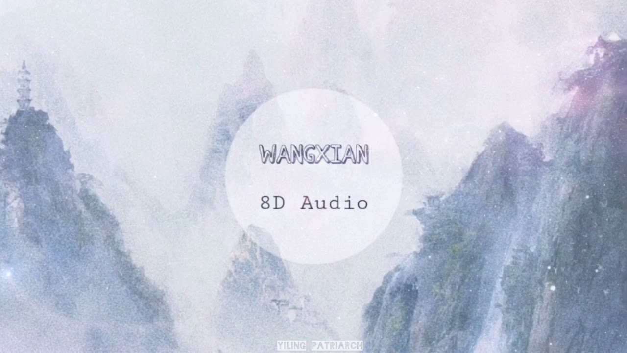 Mo Dao Zu Shi - WANGXIAN “忘羡” [8D Audio Use Headphone 🎧✨]