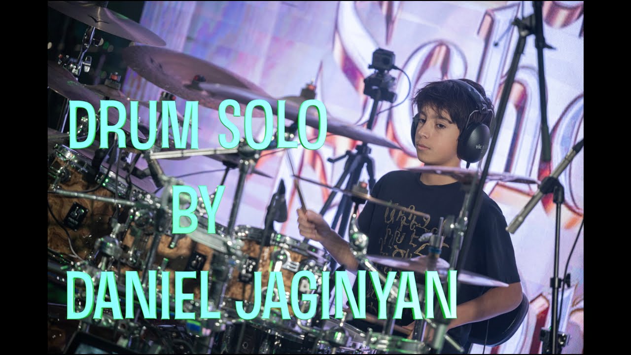 Daniel Jaginyan Drum Solo
