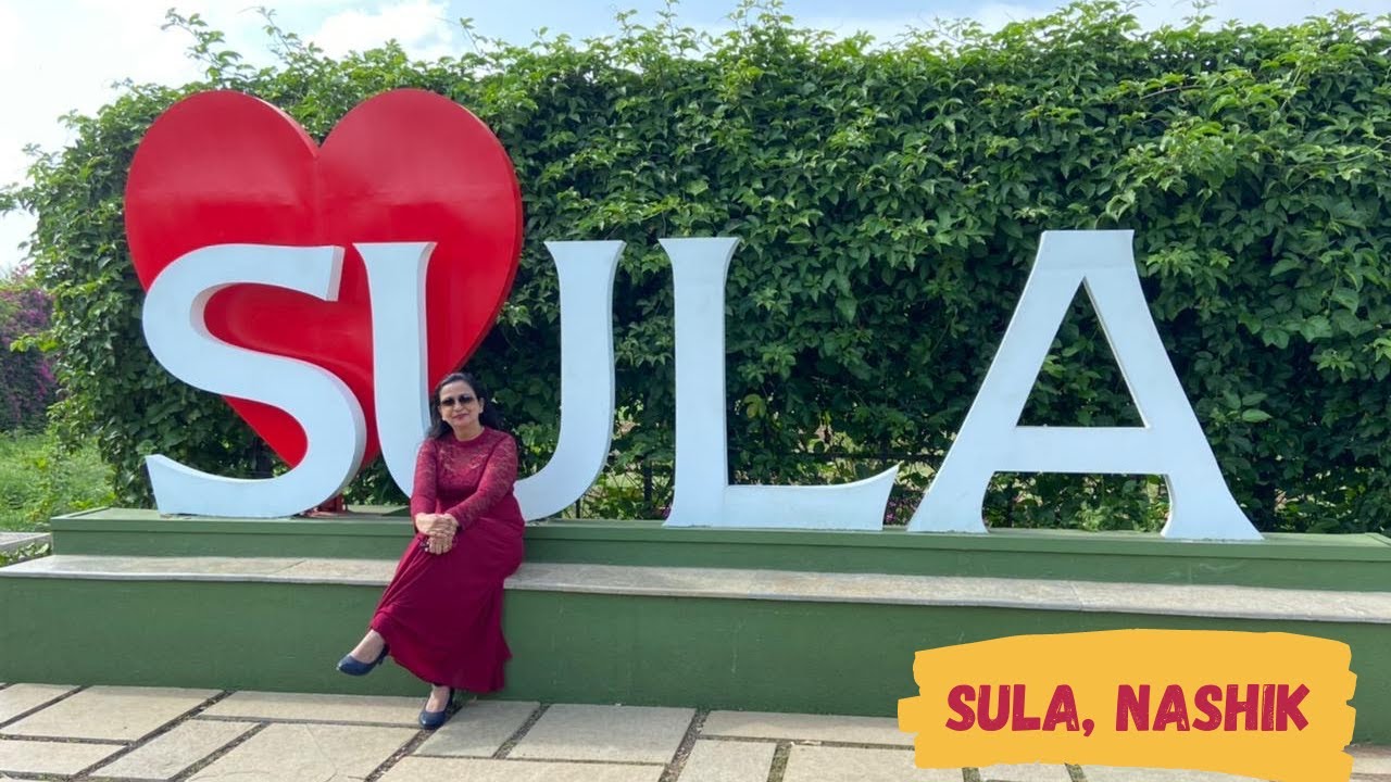 Sula Vineyards, Nashik | Detailed Tour