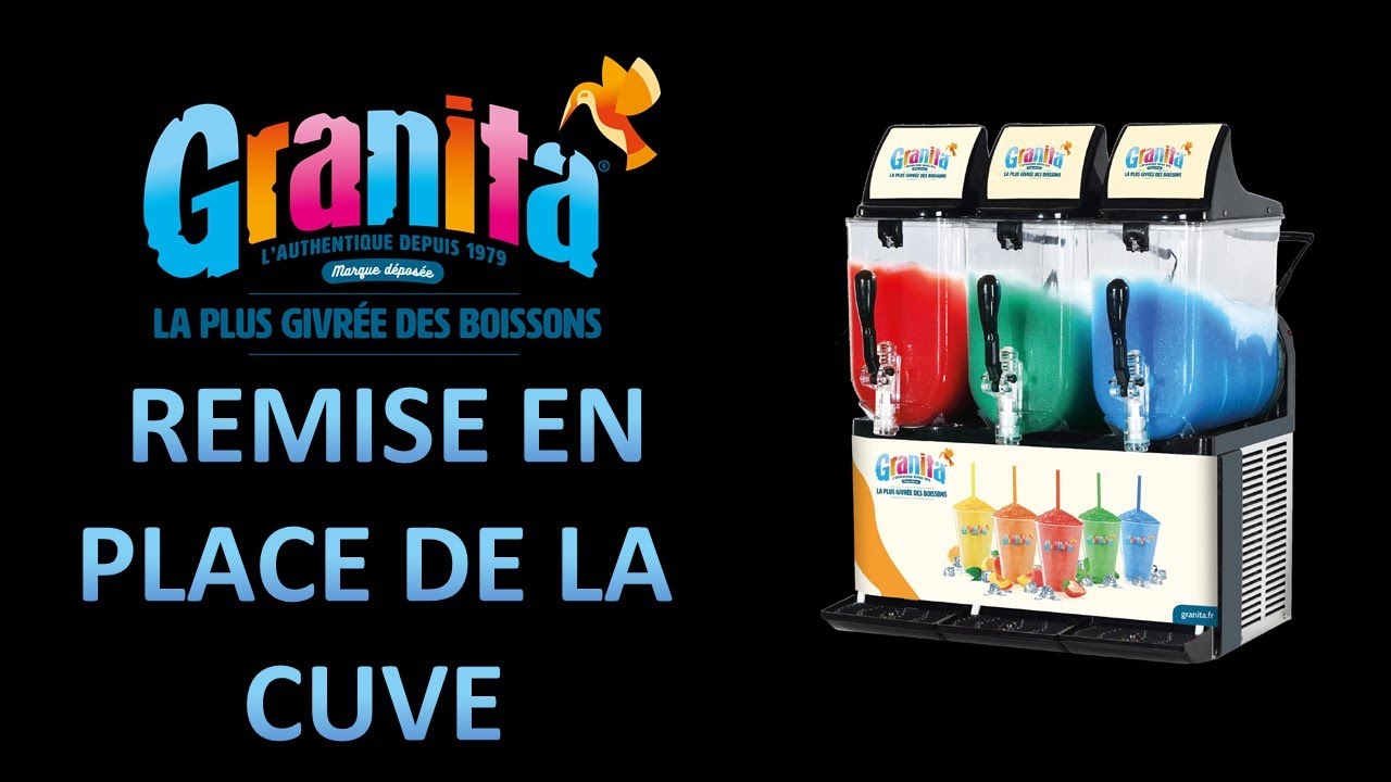 Remettre en place  la cuve de sa machine - GRANITA®