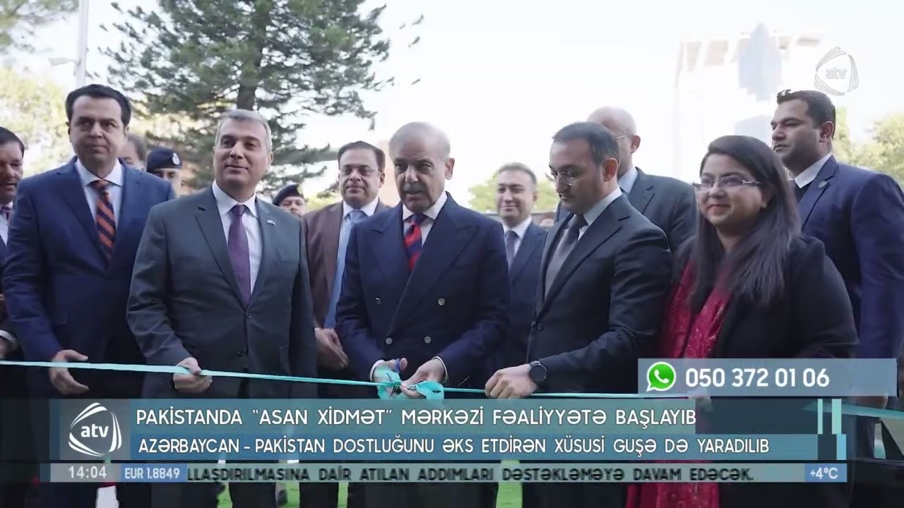Pakistanda ilk “ASAN xidmət” mərkəzi fəaliyyətə başlayıb - ATV 15.01.2026