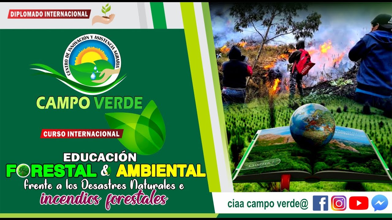 ✅EDUCACIÓN FORESTAL Y AMBIENTAL FRENTE A DESASTRES E INCENDIOS FORESTALES