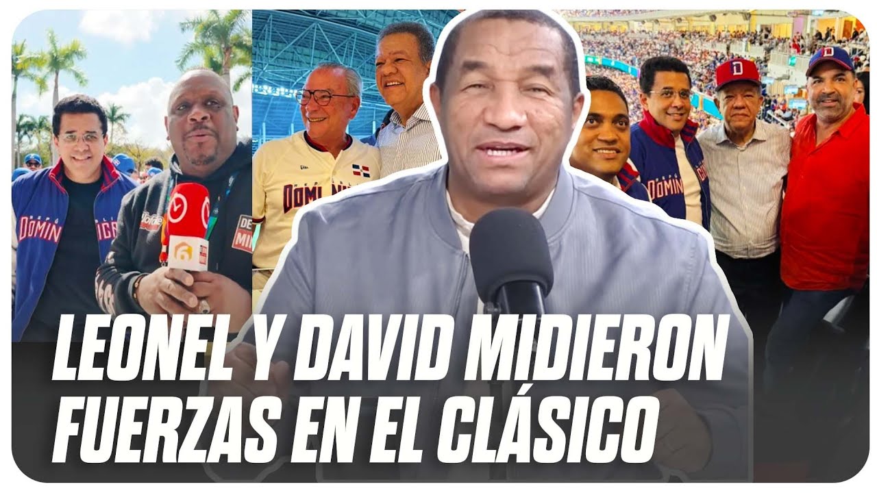 DESACTUALIZANDO - PRIMICIA: LEONEL Y DAVID MIDIERON FUERZAS EN EL CLÁSICO… ¡Y GANÓ…!