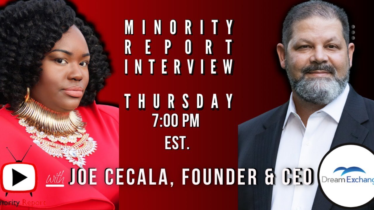 Minority Report |  Joe Cecala x Dream Exchange, 1st #BlackOwned Stock Exchange