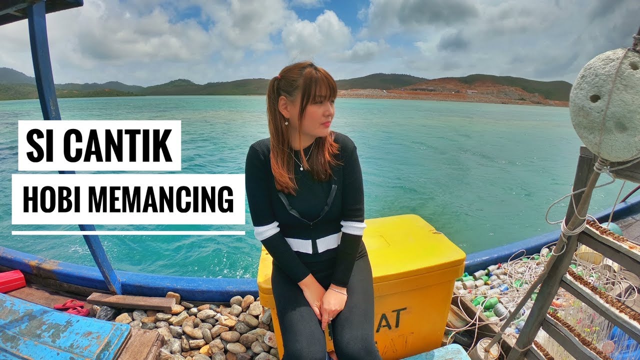 (04) Bermalam & Mancing bersama si Cantik di Kepulauan Bintan