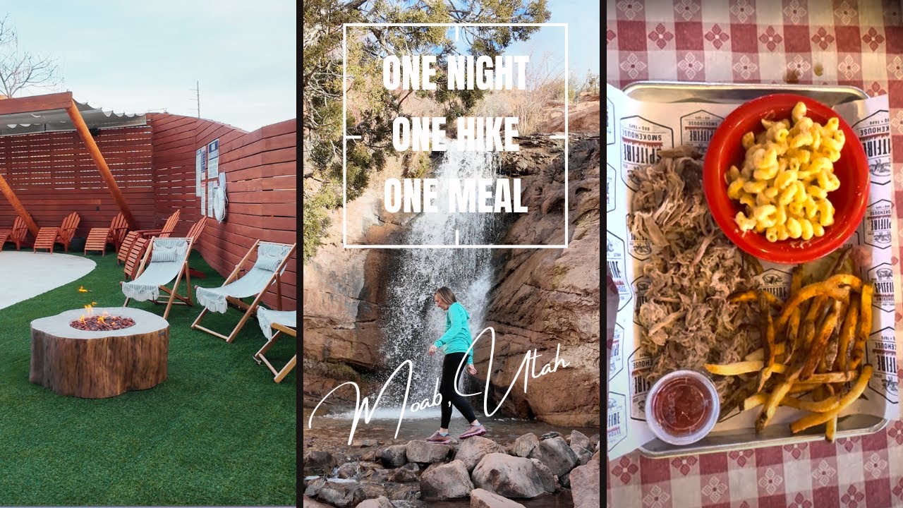 One Night, One Hike, One Meal: Moab, Utah