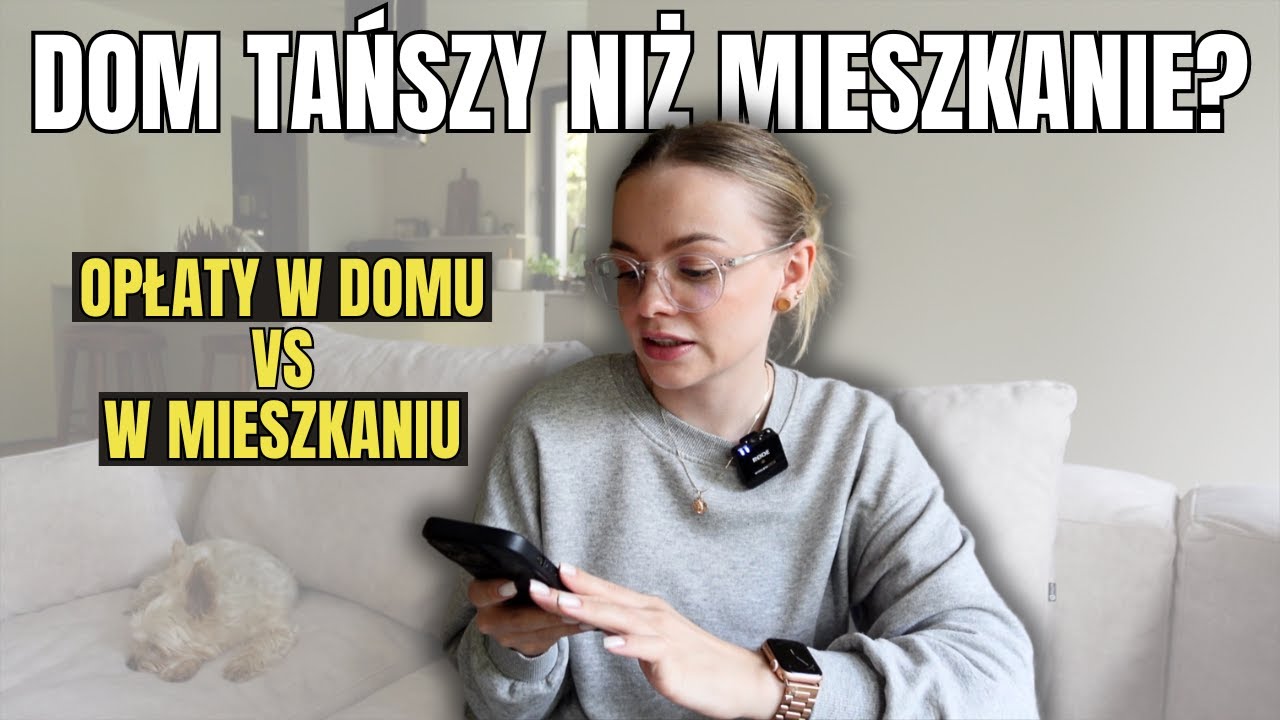ILE PŁACIMY ZA RACHUNKI? | Porównanie kosztów życia w domu i w mieszkaniu | Dom czy mieszkanie?