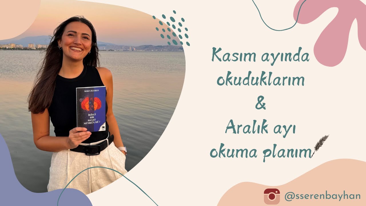 Tanışma - Kasım ayında okuduklarım & Aralık ayında okumayı planladıklarım