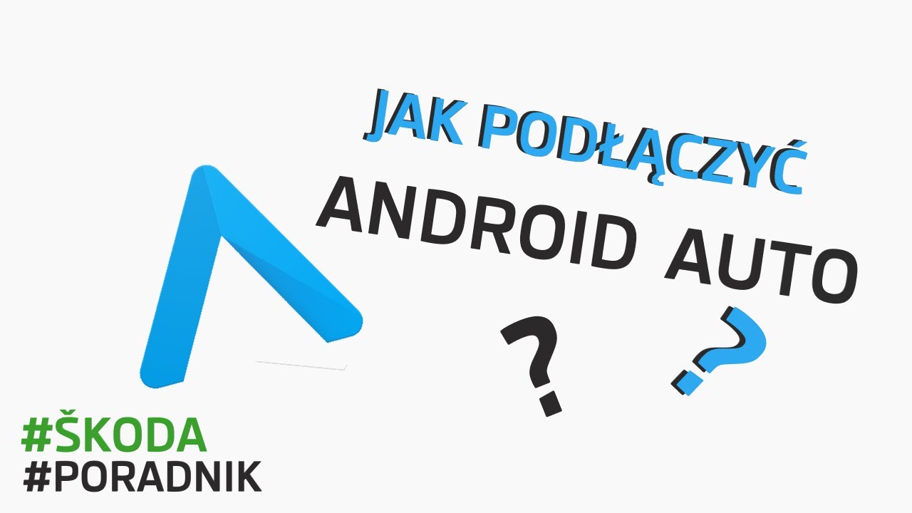JAK PODŁĄCZYĆ ANDROID AUTO! #poradnik