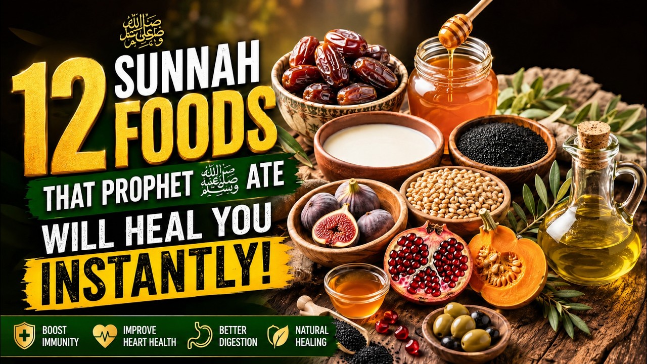 12 Sunnah Foods That Can Transform Your Health | Prophetic Diet Secrets You Need to Know