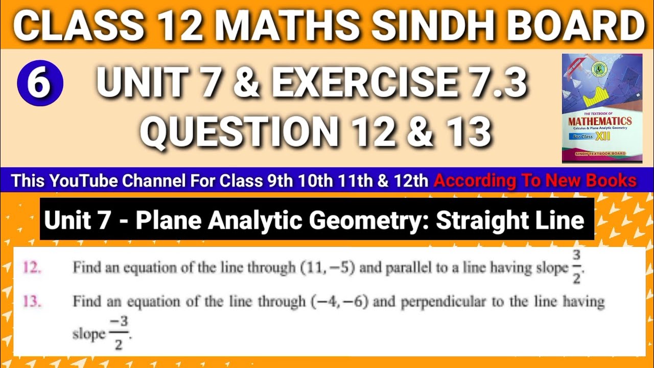 2nd year Maths New Book Sindh Board Unit 7 Exercise 7.3 Question 12&13 • Class 12 Math New Book