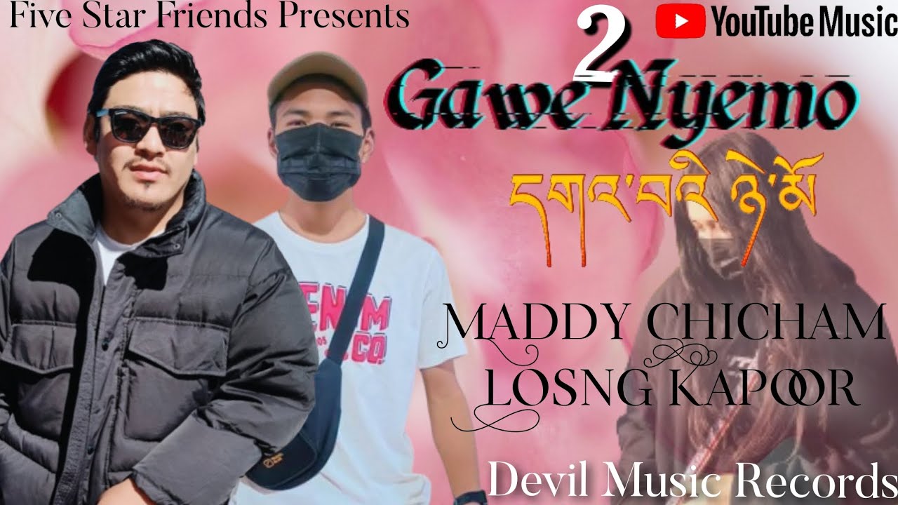 GAWE NYEMO 2 || SPITI NEW SONG 2024 || MADDY CHICHAM || LOSNG KAPOOR || DEVIL MUSIC ||