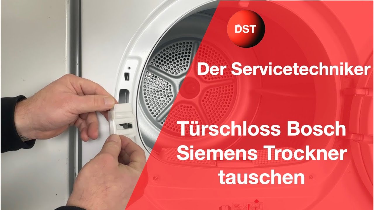Türschloss Bosch Siemens Trockner tauschen - So geht es