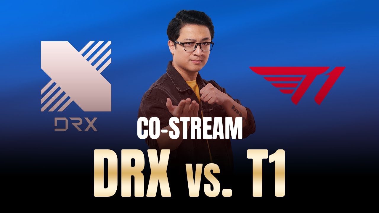 DRX vs T1 | LCK CUP 2026 | DUC MANH CO-STREAM