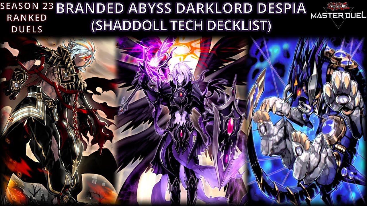 Branded Abyss Darklord Despia - Shaddoll Tech Decklist | Season 23 Ranked | Yu-Gi-Oh! Master Duel