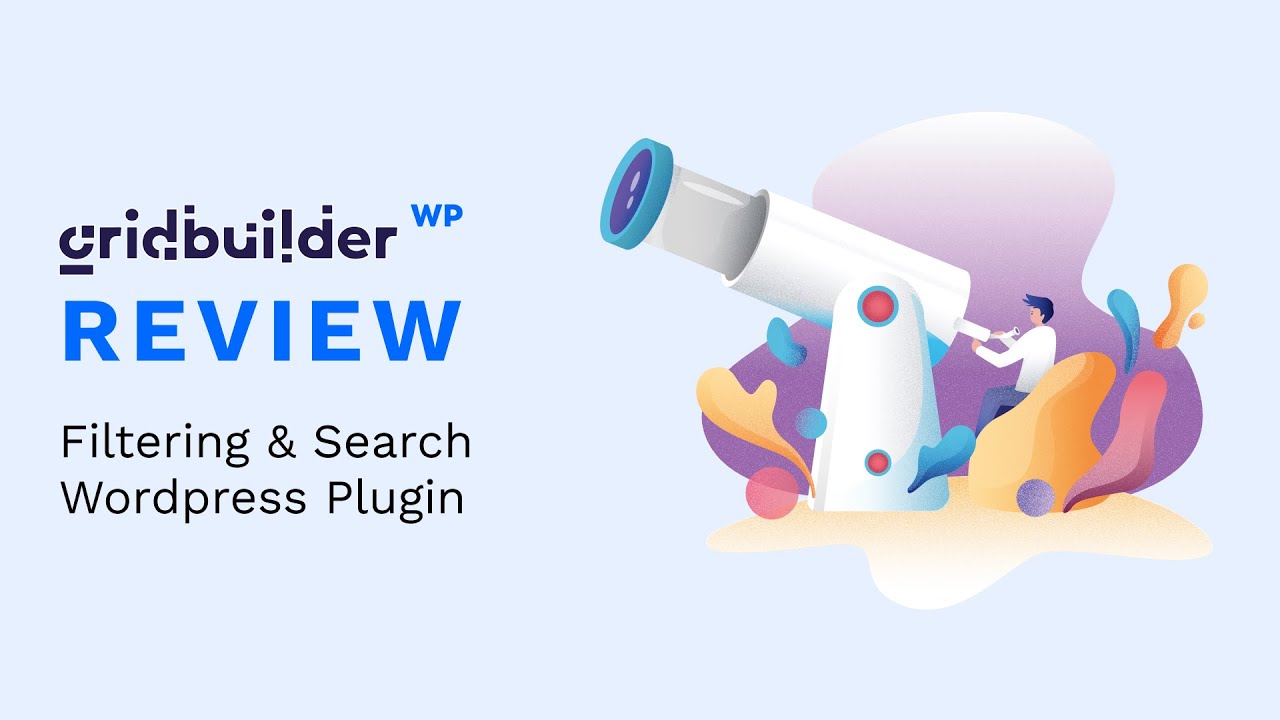 Gridbuilder WP Review - Filtering and Search Wordpress Plugin