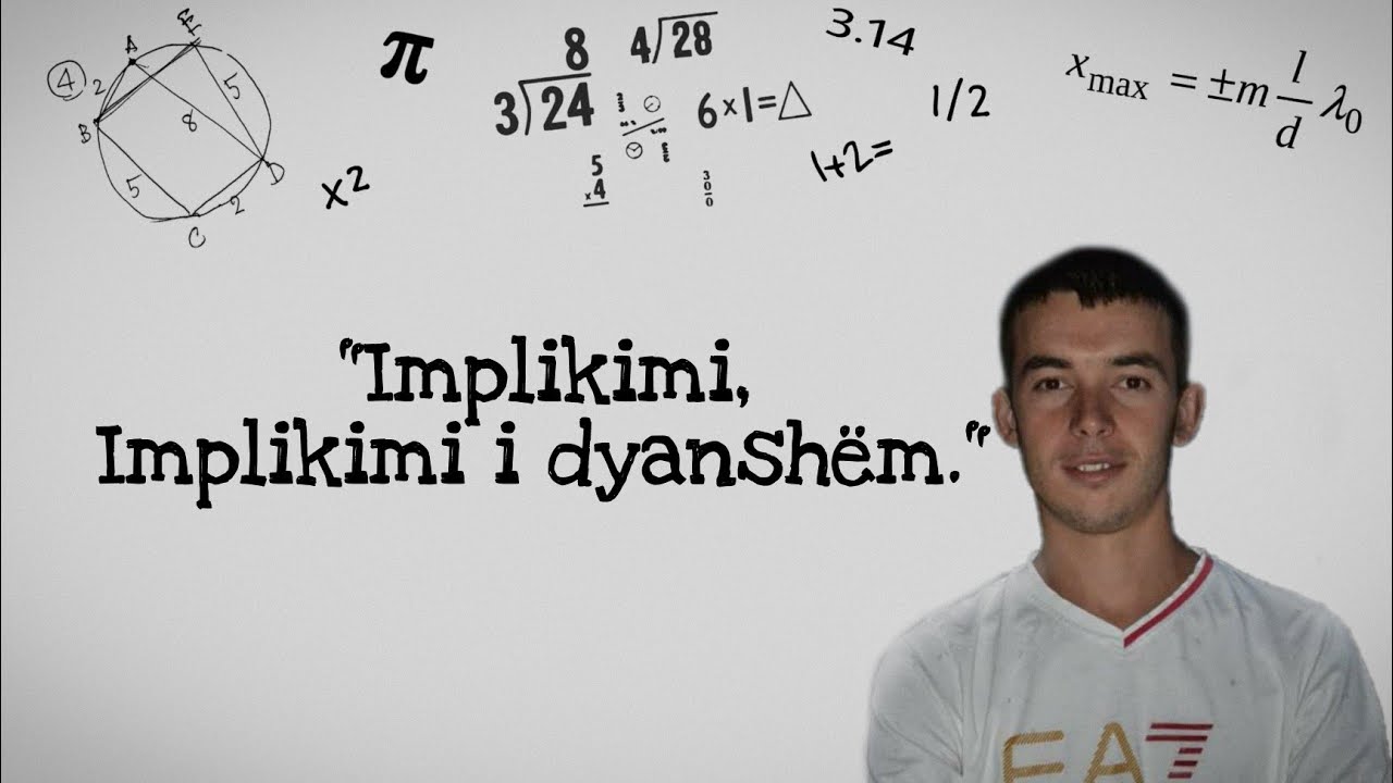 IMPLIKIMI, IMPLIKIMI I DYANSHËM - ALGJEBËR, LEKSIONI 2; Hysen Doko
