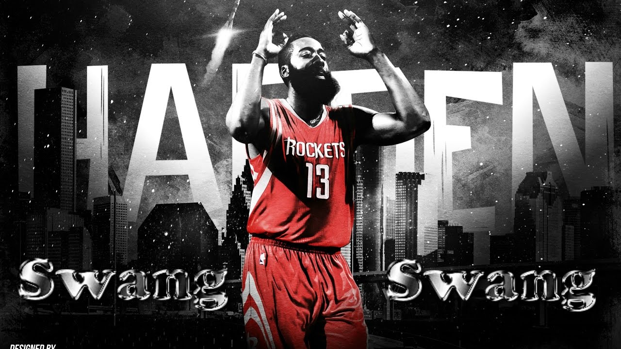 James Harden [Mix] - Swang
