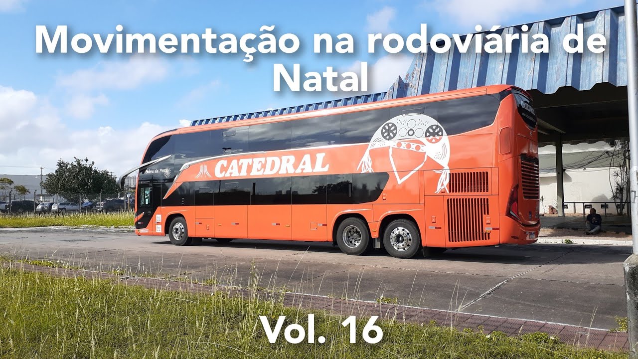 Movimentação na rodoviária de Natal - Vol. 16