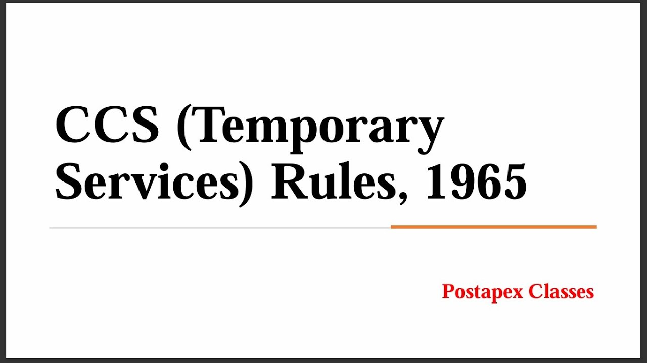 CCS (Temporary Services) Rules,1965