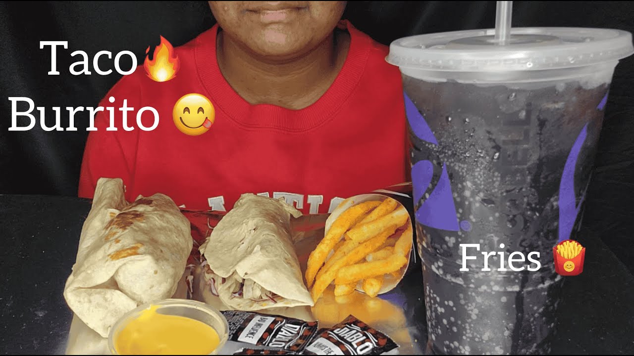 EATING TACO BELL , CHICKEN BURRITO , CHICKEN TACO AND FRIES | MUKBANG