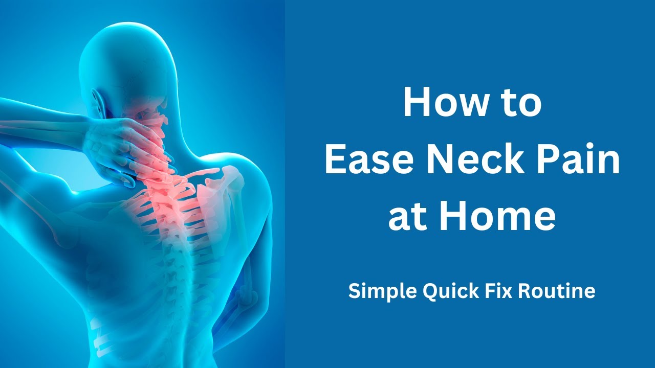 Quick Fix for Neck Pain