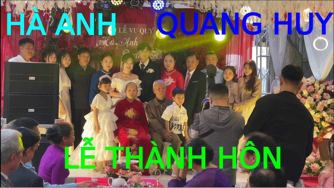 ĐÁM CƯỚI HÀ ANH & QUANG HUY NGÀY MÙNG 9 THÁNG 3 NĂM 2026.