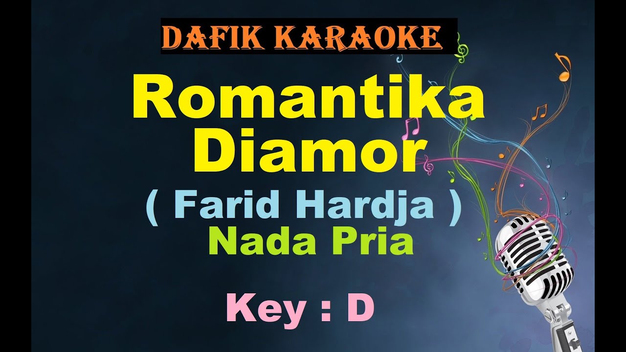 Romantika Diamor (Karaoke) Farid Hardja Nada Pria / Cowok  D