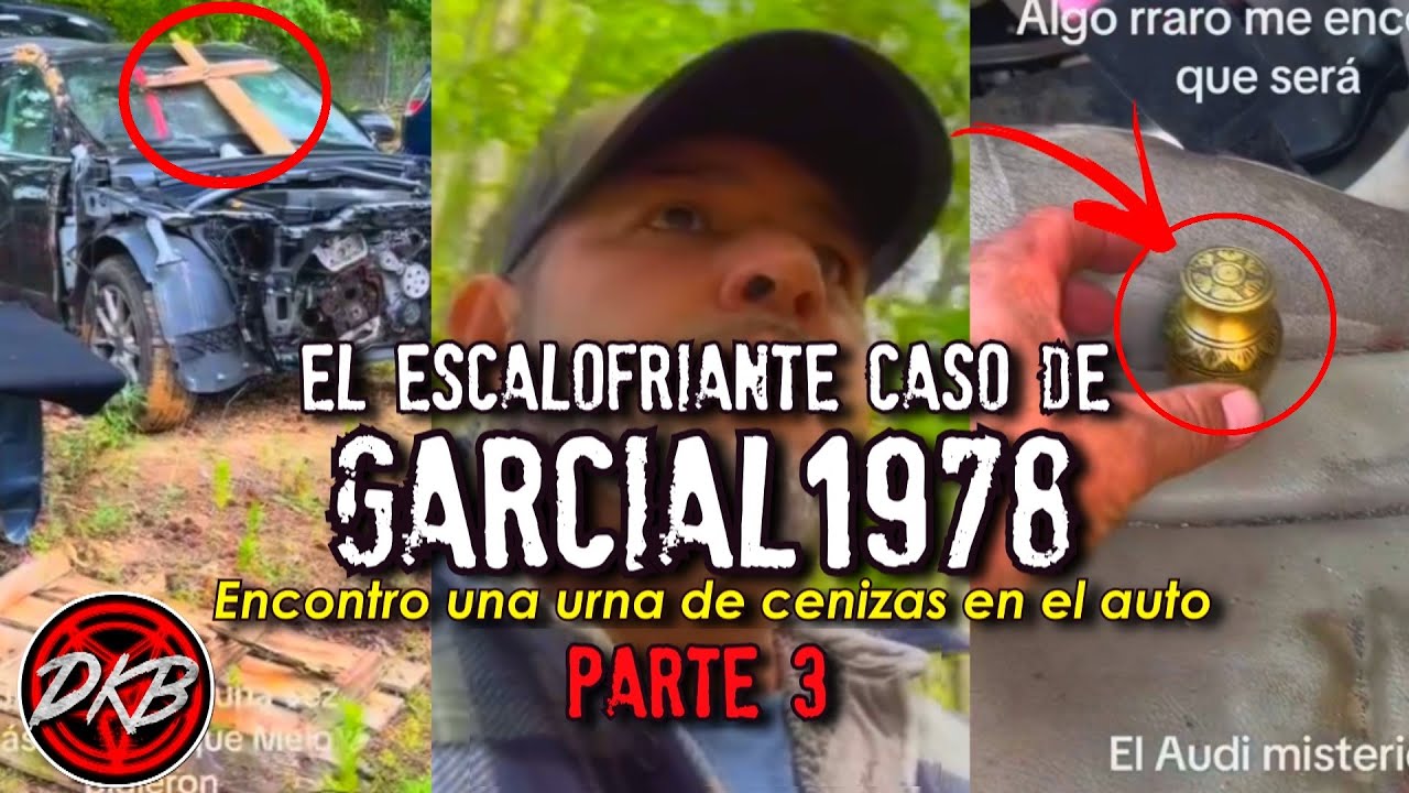 Encuentran cenizas dentro del Audi que se mueve solo | El escalofriante caso de GARCIAL1978 Parte 3