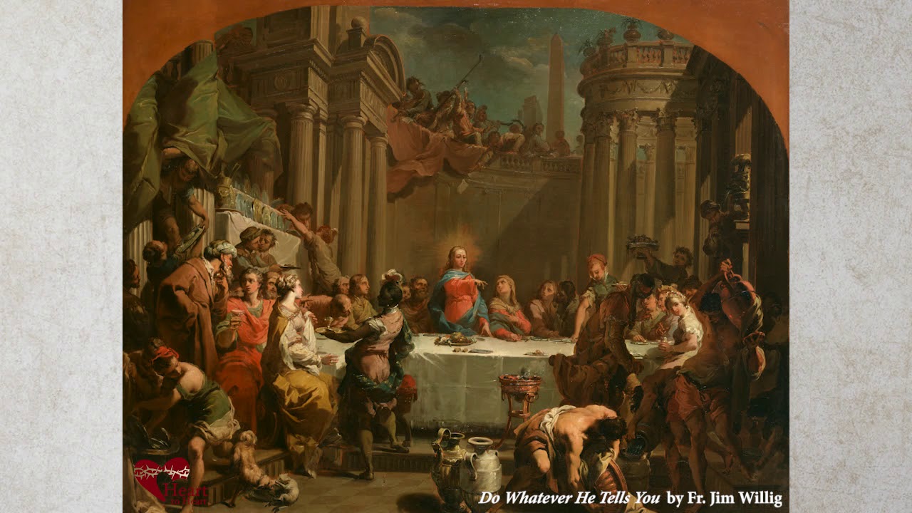 Gospel Study: Do Whatever He Tells You (John 2:1-11)