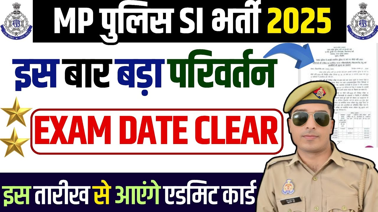 mpsi exam date 2025 | mpsi admit card 2025 | mp police si exam date 2025 | mp si admit card 2025