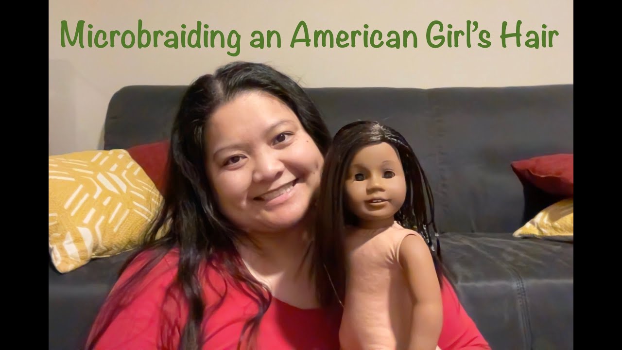 Microbraiding an American Girl doll's hair