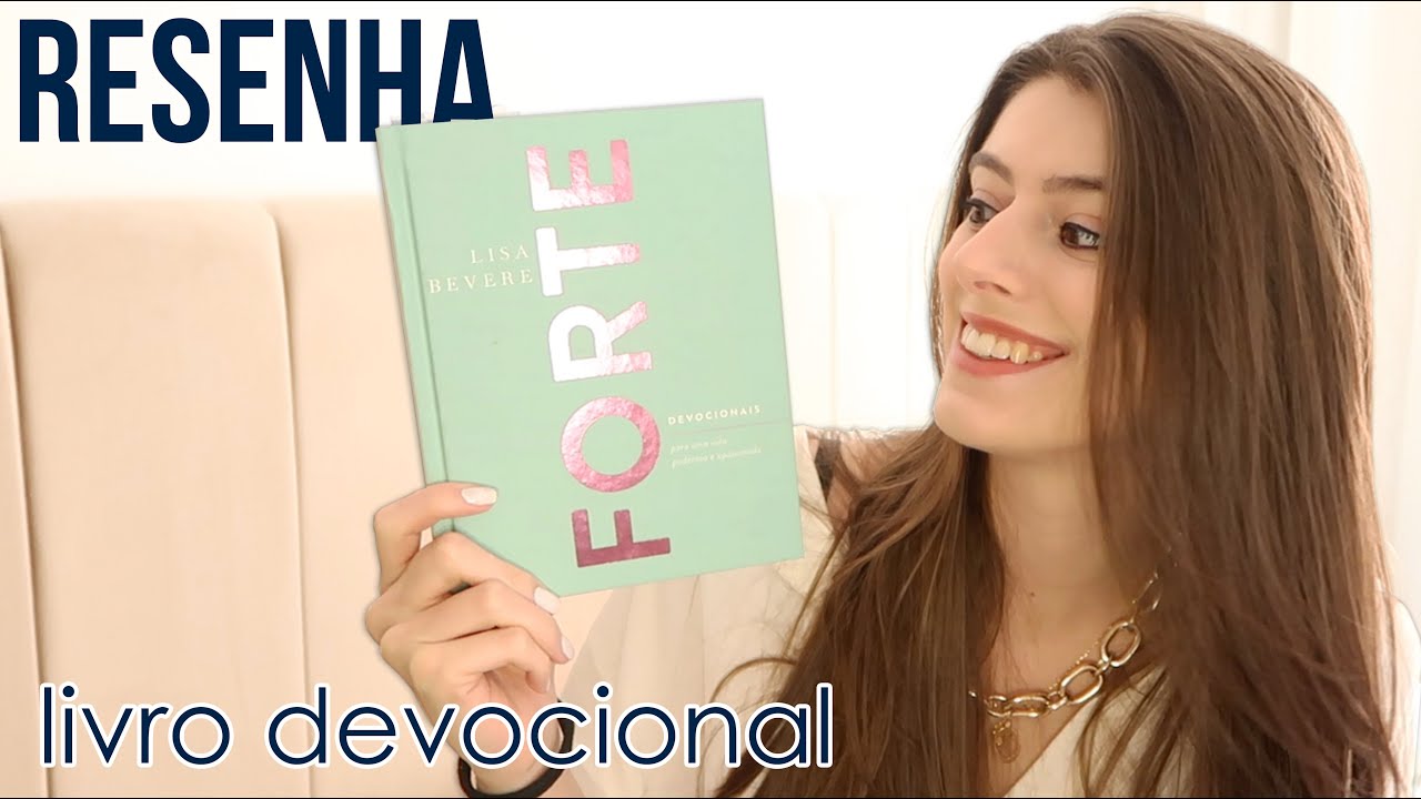 Resenha FORTE (Livro devocional) - lisa bevere
