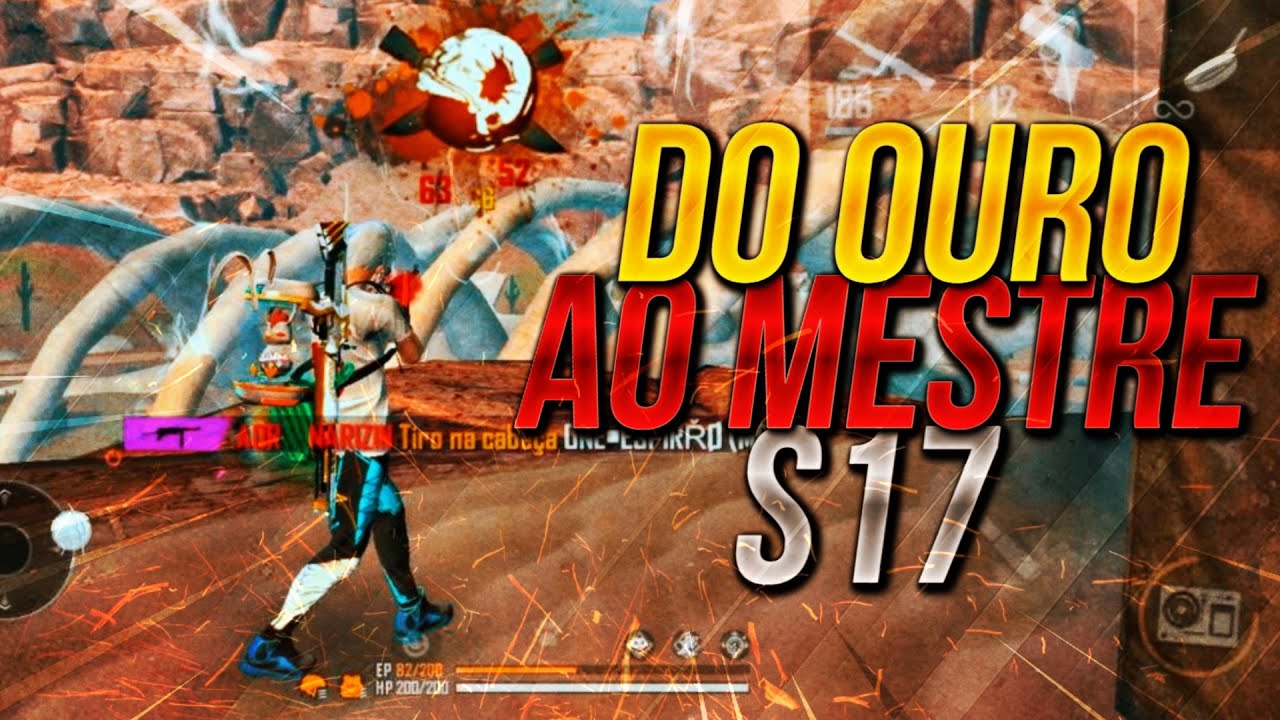 DO OURO AO MESTRE SOLO EM 18 HRS ( SEM DOBRO) - TEMPORADA 17 - FREE FIRE MOBILE