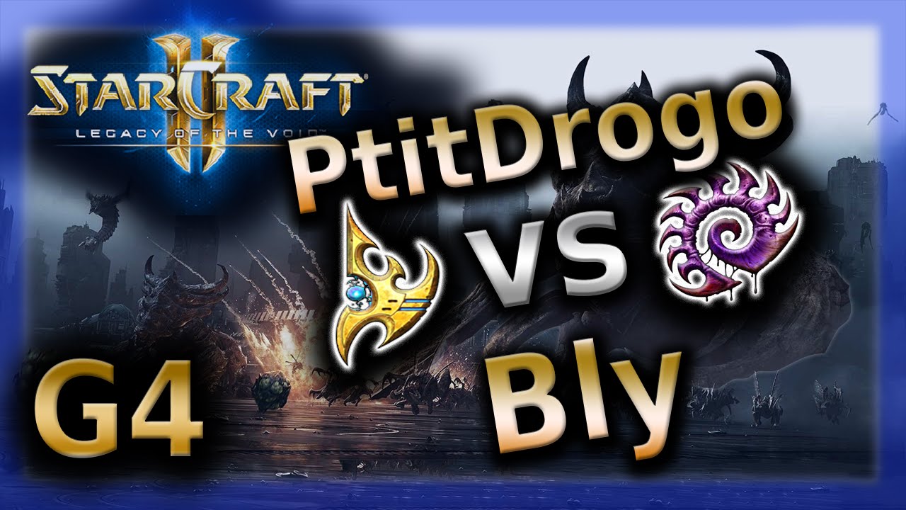Grand Final G4 - PtitDrogo vs Bly [PvZ] - SC2 LotV Dreamhack