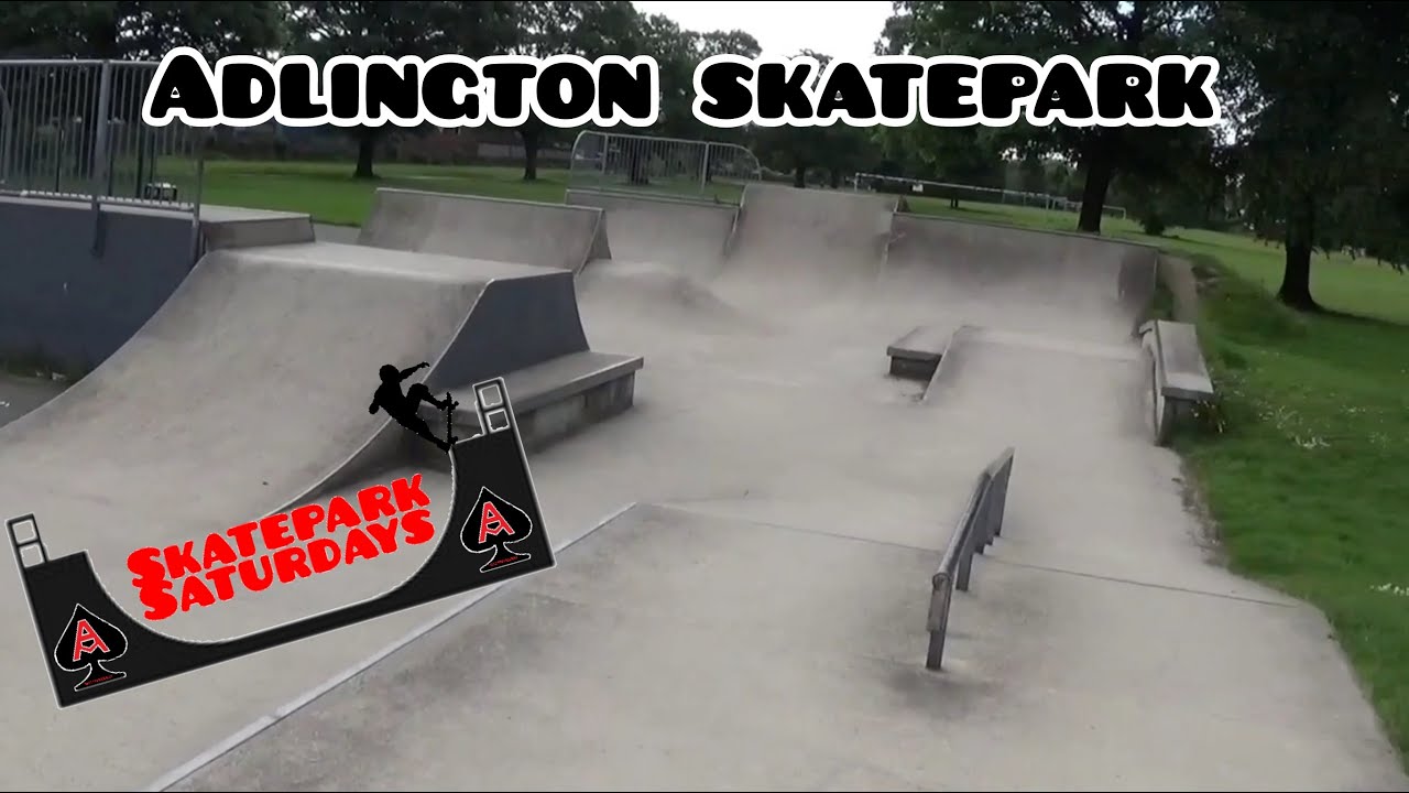 Adlington Skatepark - Skatepark Saturdays Season 5 Episode 4