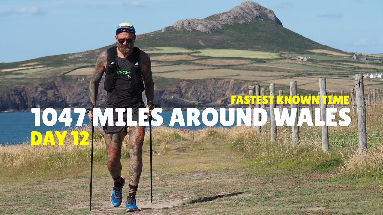 DAY 12 - ANOTHER DAY DONE - Attempting the Wales Coast Path and Full Wales Loop Fastest Known Time