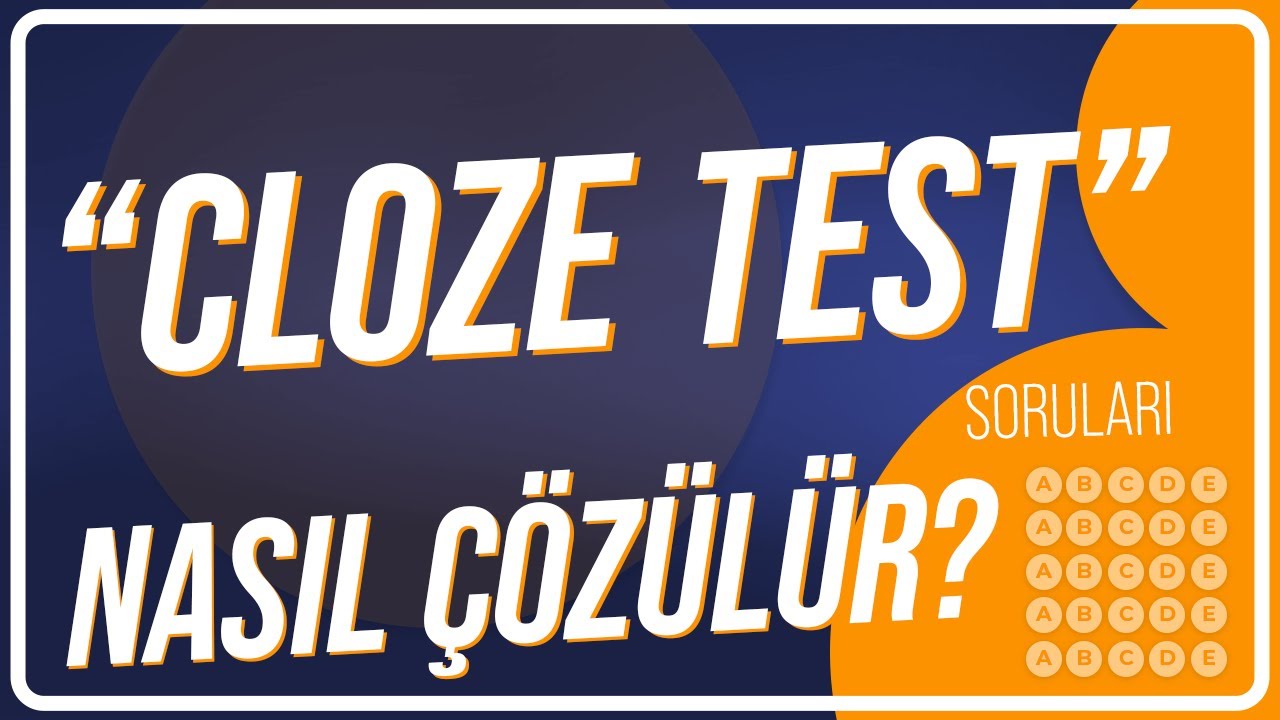 CLOZE TEST SORULARI NASIL ÇÖZÜLÜR? | YKS DİL - YDS - YÖKDİL