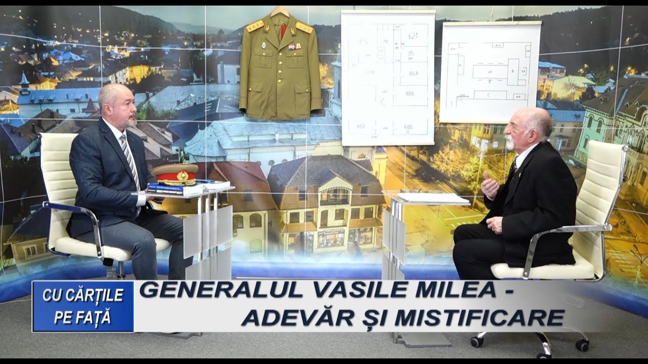 CU CĂRȚILE PE FAȚĂ 27.02.2024 - Generalul Vasile Milea, adevăr și mistificare - Prof.Gheorghe NIȚICĂ