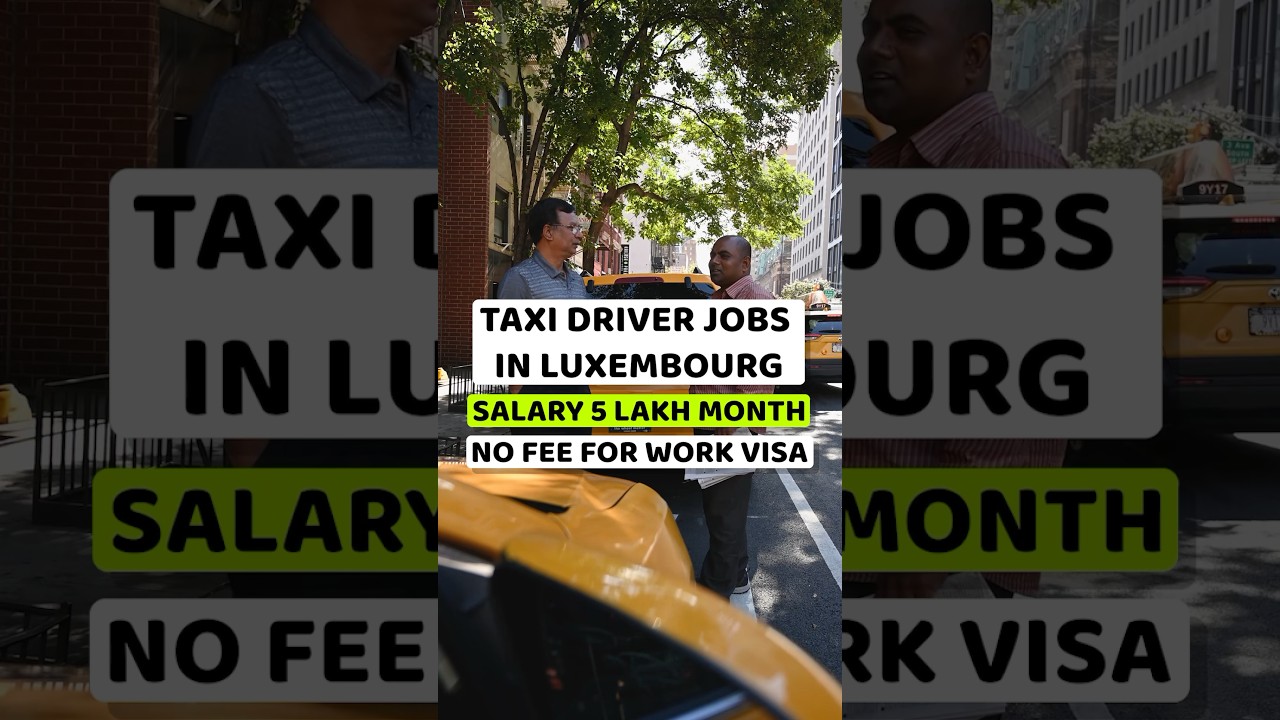 Taxi Driver Jobs in Luxembourg | Jobs in Luxembourg | Job Vacancy in Luxembourg