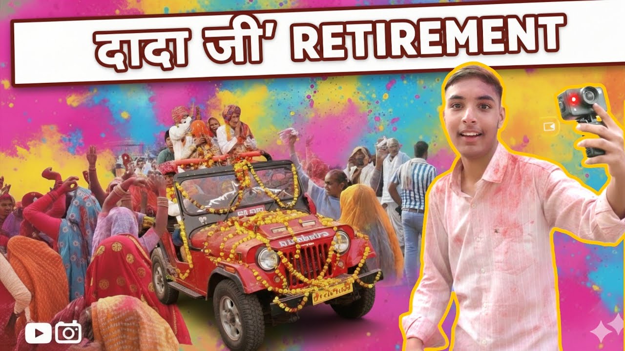 Dada Ji Retirement Vlog | Mohit Sarsawal 