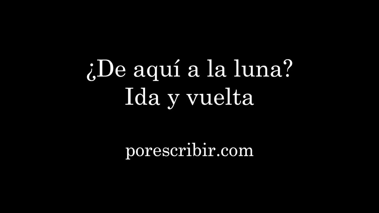 ¿De aquí a la luna? Ida y vuelta - Alejandro Ordóñez