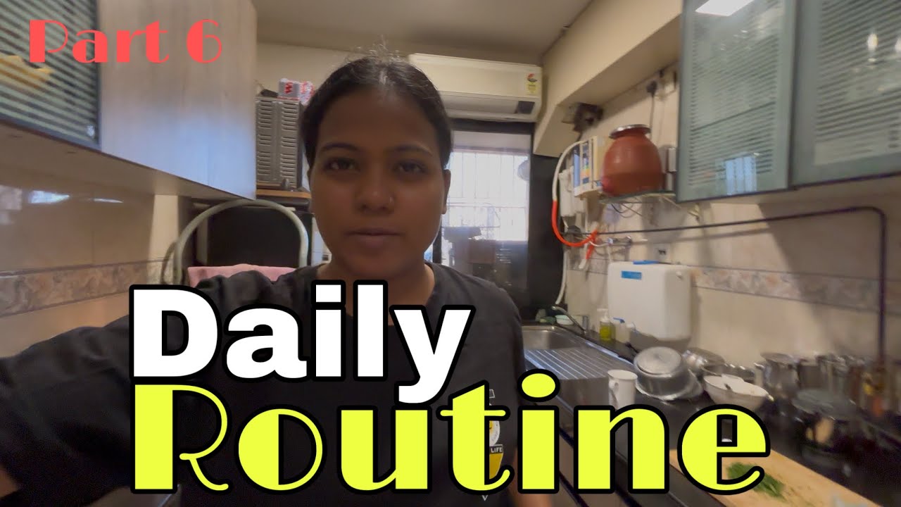 Daily routine part | 6