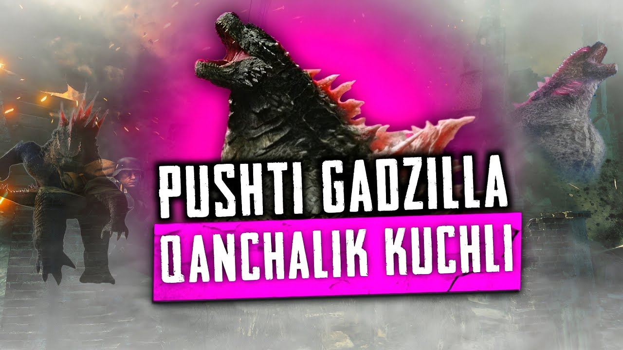 Pushti Godzilla qanchalik kuchli | Mahluqlar bati | Pushti Godzilla Shimodan kuchlimi
