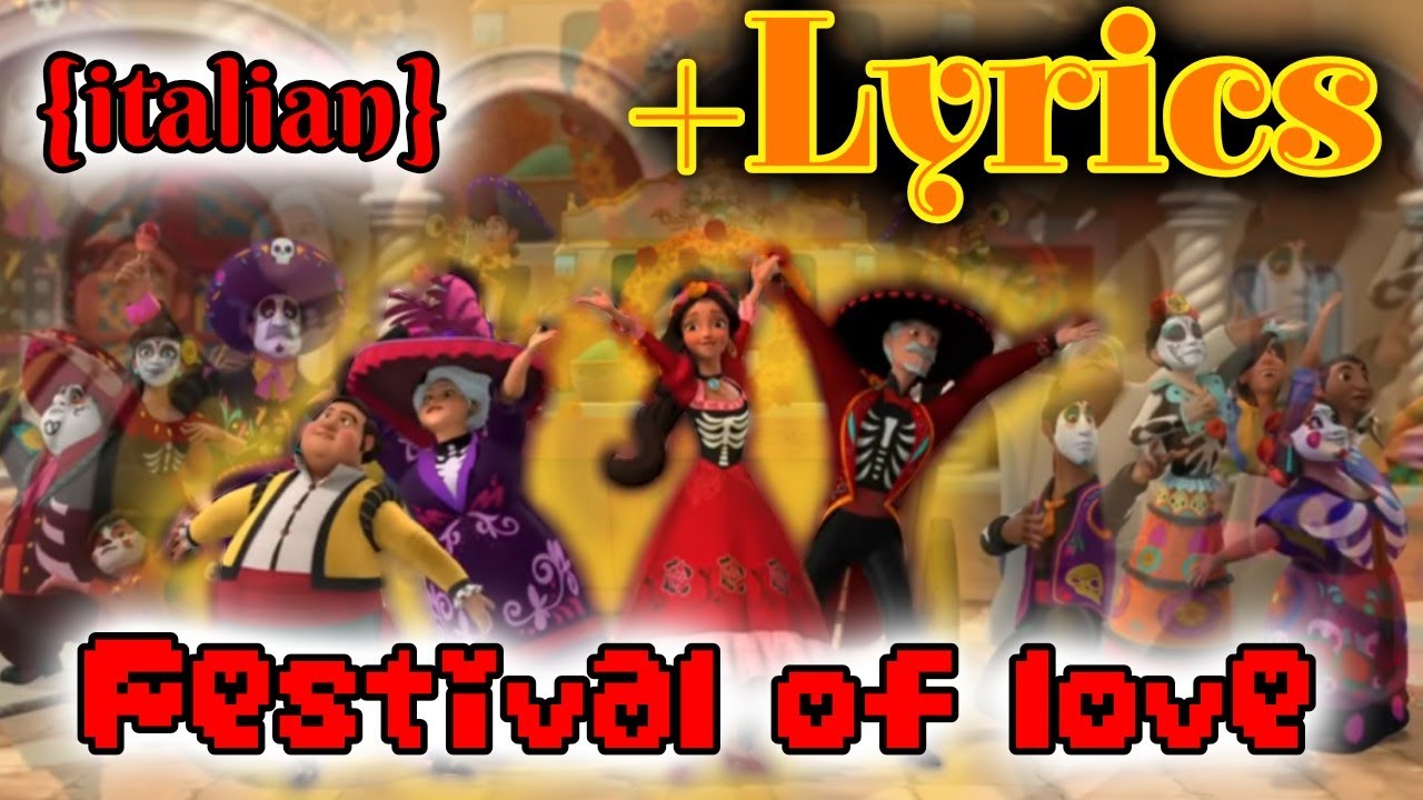 Elena di Avalor canzone (Festival of love{italian})+Lyrics