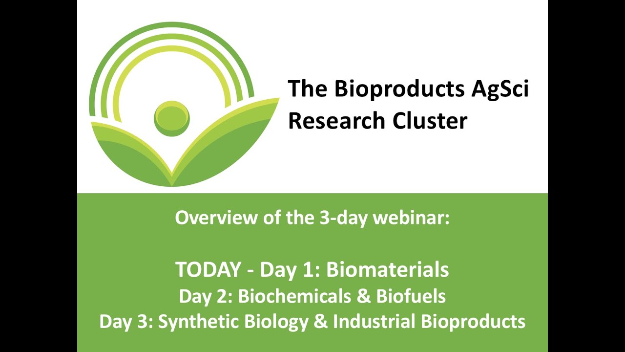 Day 1: BIC's Bioproducts Cluster Webinar