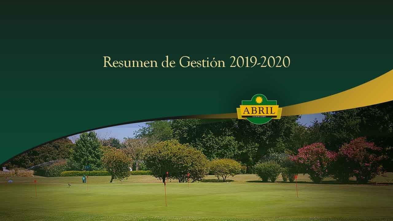 Resumen Gestión 2019-2020 // Abril Club de Campo