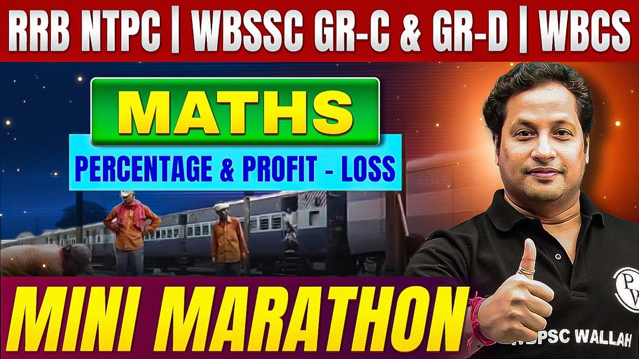RRB NTPC | WBSSC Group C & D | WBCS Maths Mini Marathon 🔥 Percentage & Profit-Loss Full Concept