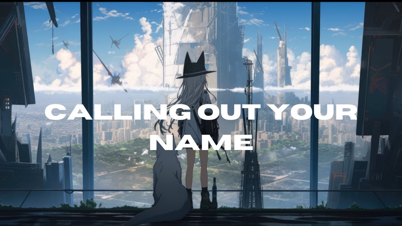 「Nightcore」- Calling Out Your Name (MANIA, Tom Wigley & Lottie Jones)