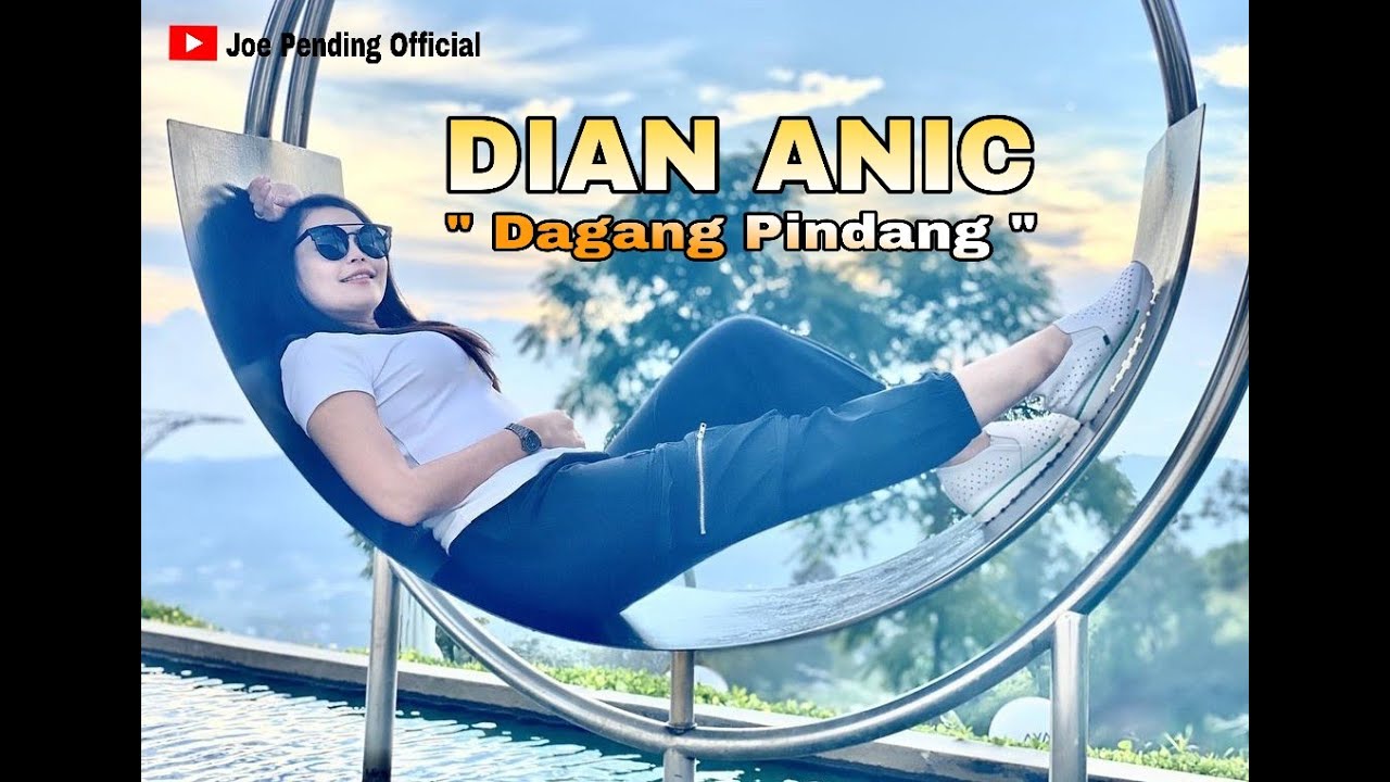 DIAN ANIC - DAGANG PINDANG || Lirik lagu Dagang Pindang - Dian anic